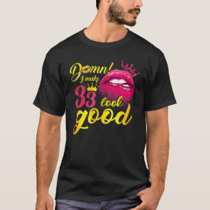 T-shirt Je fais paraître 33 ans à mon avantage Lèvre morda