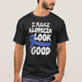 T-shirt Je Fais paraître Alopecia bonne