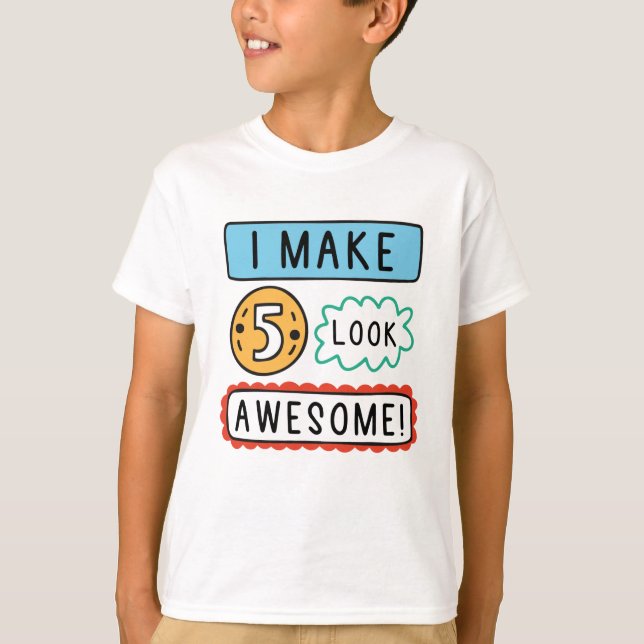 T-shirt Je fais paraître cinq génial (Devant)