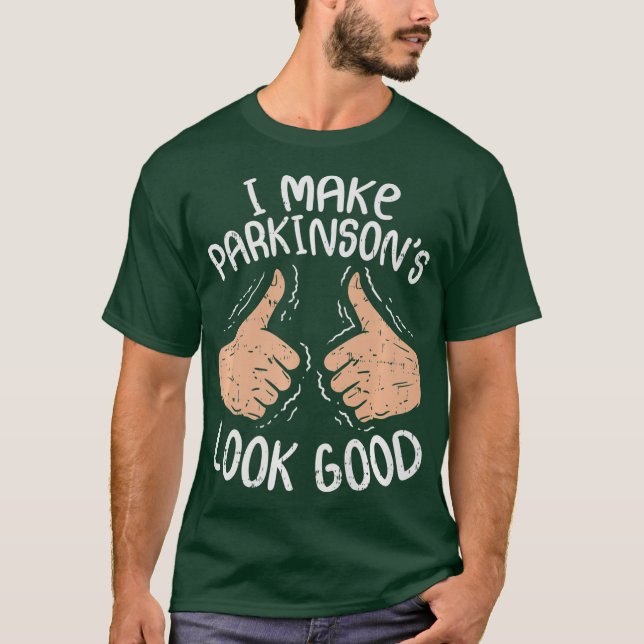 T-shirt Je Fais Parkinsons Parkinsons Bien Maladie Parkins (Devant)