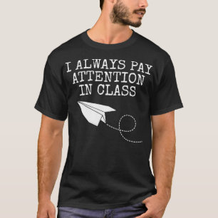 T-shirt Je Fais Toujours Attention Dans Le Plan Papier De