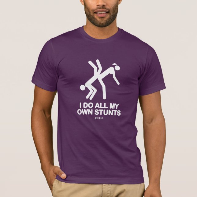 T-shirt Je fais tout mes propres cascades (Devant)