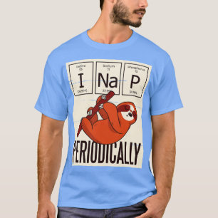 T-shirt Je fais une sieste périodiquement Mignon paresseux