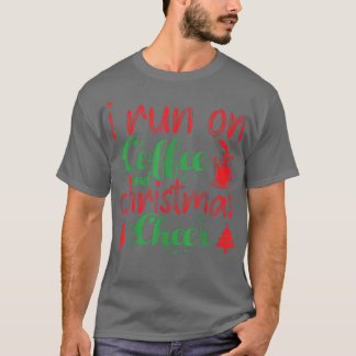 T-shirt Je fonctionne au café et à la joie de Noël Amateur