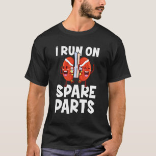 T-shirt Je Fonctionne Sur Pièces De Rechange Donateur De T