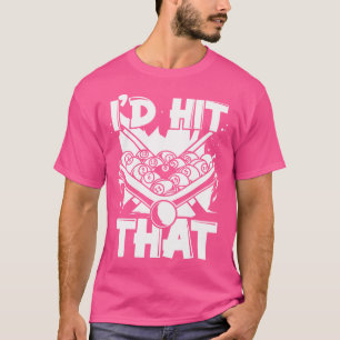 T-shirt Je Frapperais Ce Billard Billard Joueur Billard