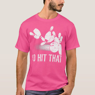 T-shirt Je Frapperais Ce Bowling Drôle Bowler