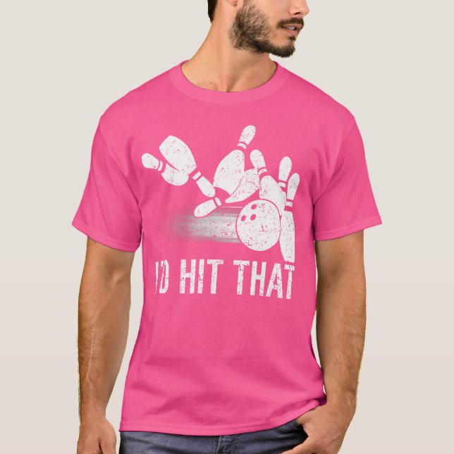 T-shirt Je Frapperais Ce Bowling Drôle Bowler (Devant)