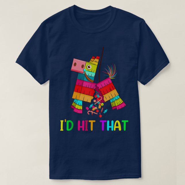 T-shirt Je frapperais ce Cool Cinco de mayo Pinata Caricat (Design devant)