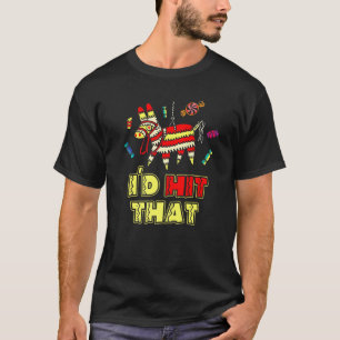 T-shirt Je Frapperais Ce Costume D'Idées Pinata Pour Cinco