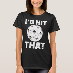 T-shirt Je frapperais cette Raquette de Badminton du joueu