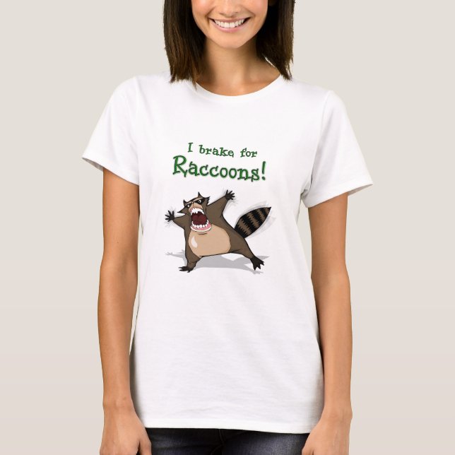 T-shirt Je freine pour des ratons laveurs ! (Devant)
