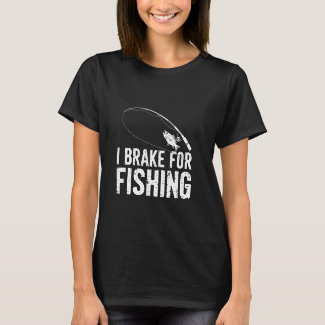 T-shirt Je freine pour la pêche (Devant)