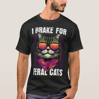T-shirt Je Freine Pour Sauver Les Chats Sauvages Abritant