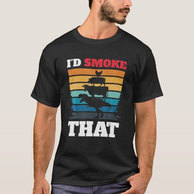 T-shirt Je fumerais ce fumeur de barbecue (Devant)