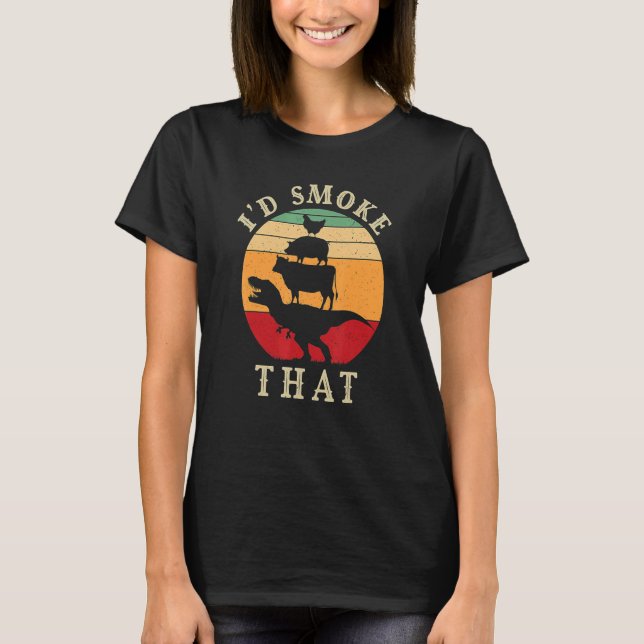 T-shirt Je fumerais ce Pitmaster Grilling Meat Barbecue Me (Devant)