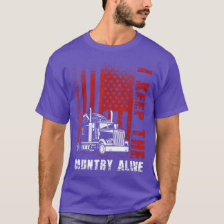 T-shirt Je Garde Le Pays En Vie - Chauffeur De Camion Truc