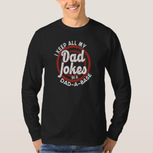 T-shirt Je Garde Tout Mon Père Blague Dans Un Père Un Père