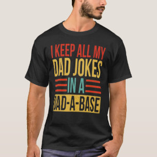T-shirt Je garde tout mon père plaisante dans un papa un p
