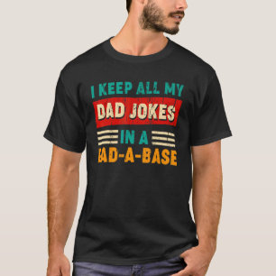 T-shirt Je Garde Tout Mon Père Plaisanter Dans Un Papa-A-B