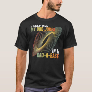 T-shirt Je Garde Tout Mon Père Plaisanter Dans Un Papa Un