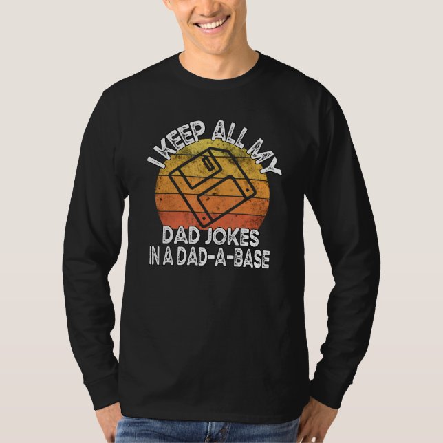 T-shirt Je Garde Tout Mon Père Plaisanter Dans Un Papa Un  (Devant)