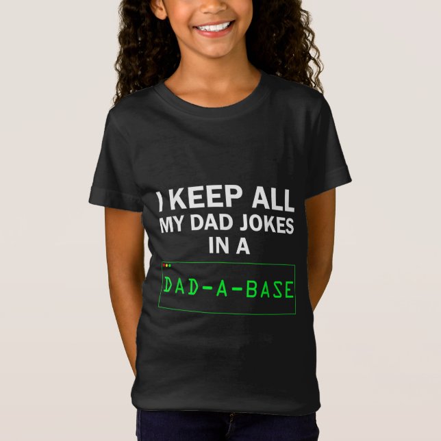 T-Shirt Je Garde Tout Mon Père Plaisanter Dans Un Papa Un  (Devant)