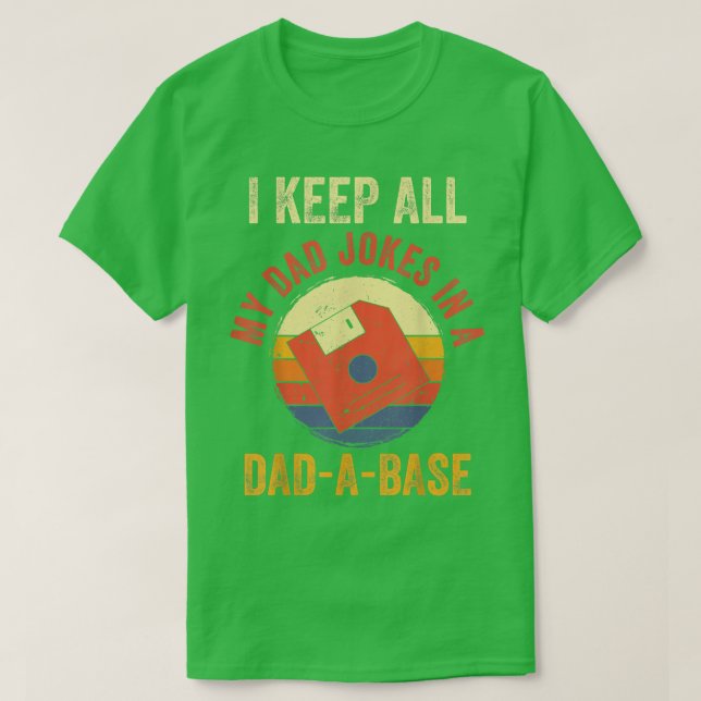 T-shirt Je Garde Tout Mon Père Plaisanter Dans Un Papa Une (Design devant)