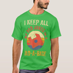 T-shirt Je Garde Tout Mon Père Plaisanter Dans Un Papa Une