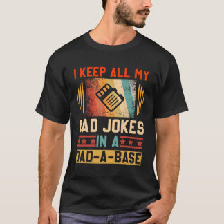 T-shirt Je Garde Tout Mon Père Plaisanter Dans Un Père A B