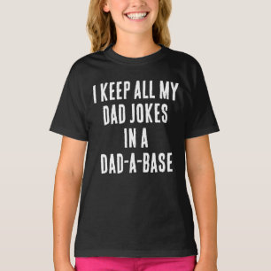 T-SHIRT JE GARDERAI TOUTES MES BLAGUES DE PÈRE DANS UNE BA