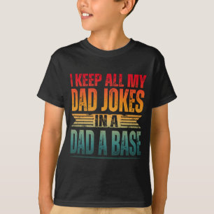 T-SHIRT JE GARDERAI TOUTES MES BLAGUES DE PÈRE DANS UNE BA