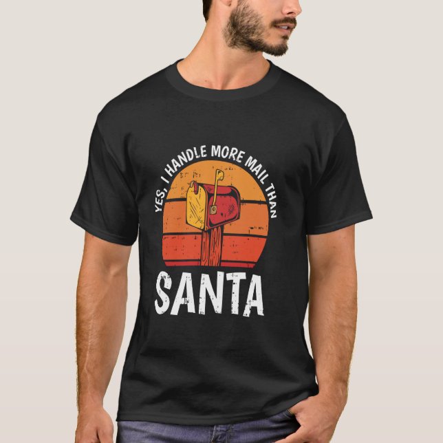 T-shirt Je gère plus de courrier Postal Worker Mailman Mai (Devant)