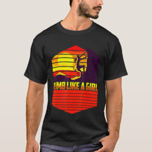 T-shirt Je Grimpe Comme Une Fille Rock Escalade Soleil