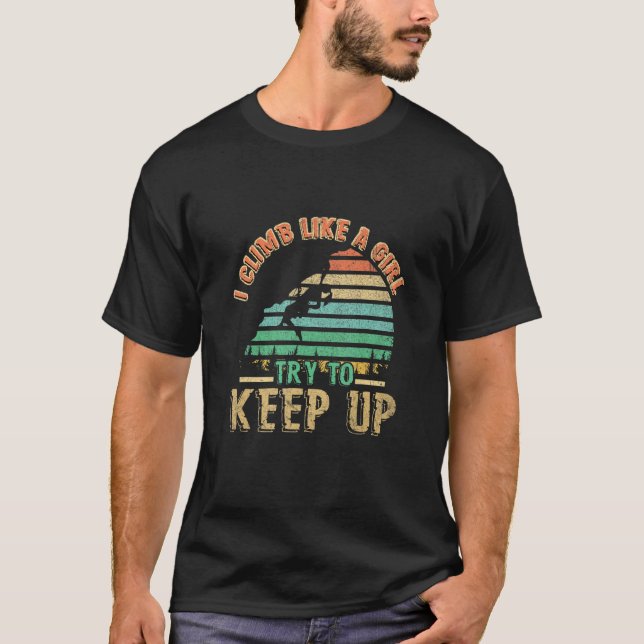 T-shirt Je Grimpe Comme Une Fille Rock Escalade Sunset Ret (Devant)