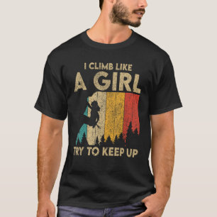 T-shirt Je Grimpe Comme Une Fille Vintage Rock Escalade Bo