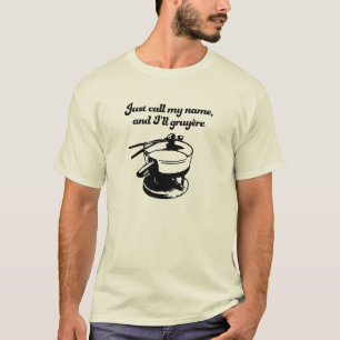 T-shirt Je Gruyère