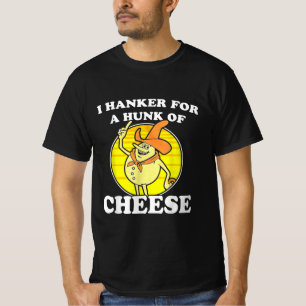 T-shirt Je Hanker Une Foule De Fromage Camiseta