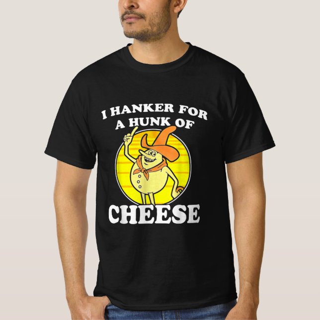 T-shirt Je Hanker Une Foule De Fromage Camiseta (Devant)