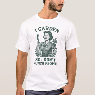 T-shirt Je jardine donc je ne frappe pas les gens Vintage