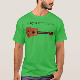 T-shirt Je joue à une petite guitare drôle Pun Ukulele Pla