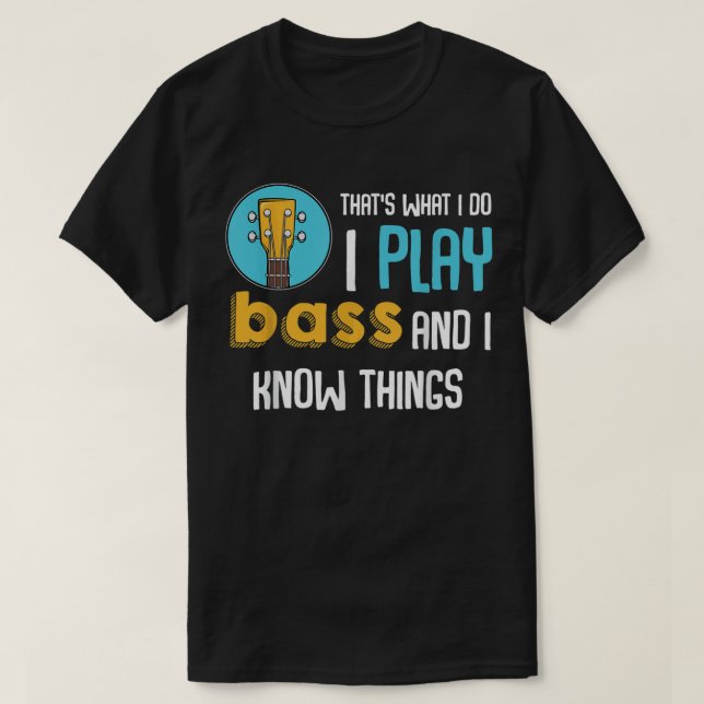 T-shirt Je Joue Basse Guitare Funny Musique Joueur Guitari (Design devant)