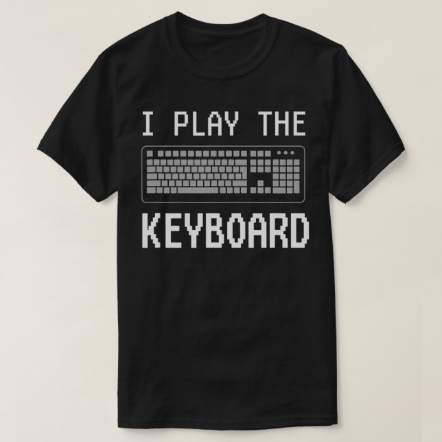 T-shirt Je Joue Clavier Drôle Programmeur Informatique Tec (Design devant)