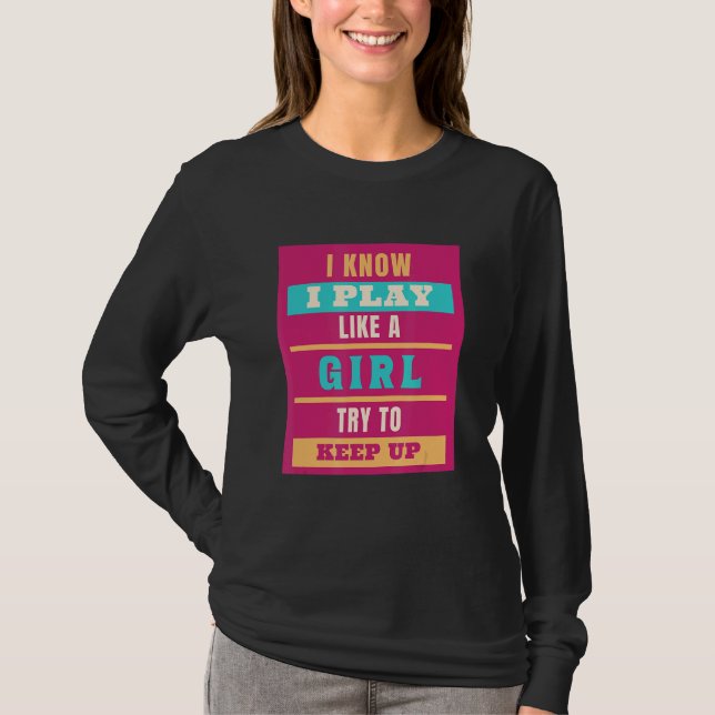T-shirt Je Joue Comme Une Fille Billard 8 Ball Pool (Devant)