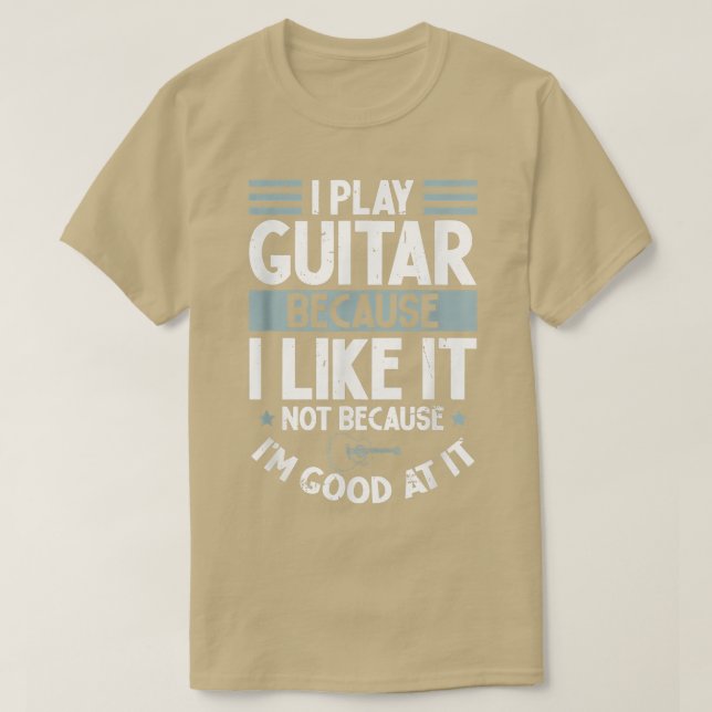 T-shirt Je Joue De La Guitare Parce Que Je L'Aime Pas Parc (Design devant)