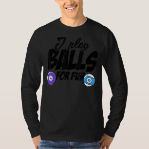 T-shirt Je Joue Des Boules Pour Amusants Billard Joueur Bi