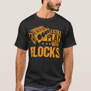 T-shirt Je joue encore avec des blocs rétro vintage
