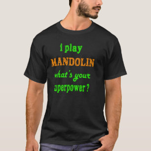 T-shirt Je joue la mandoline