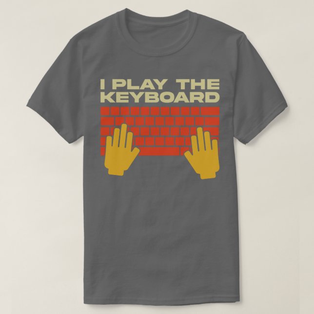 T-shirt Je Joue Le Programmeur Drôle Clavier (Design devant)