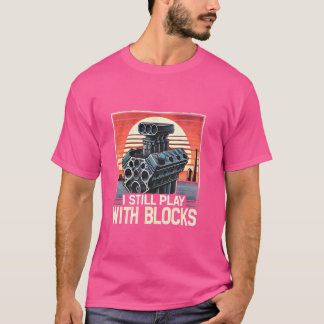 T-shirt Je Joue Toujours Avec Des Blocs Drôle Ingénieur Au